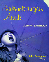 Perkembangan Anak, Edisi Kesebelas Jilid 2