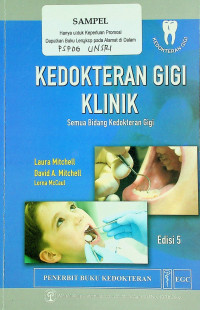 KEDOKTERAN GIGI KLINIK Semua Bidang Kedokteran Gigi, Edisi 5