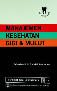 MANAJEMEN KESEHATAN GIGI & MULUT