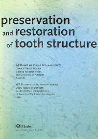 preservation and restoration of tooth structure