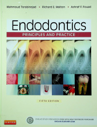 ENDODONTICS PRINCIPLES AND PRACTICE, FIFTH EDITION