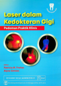 Laser dalam Kedokteran Gigi: Pedoman Praktik Klinis