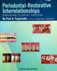 Periodontal-Restorative Interrelationships: ENSURING CLINICAL SUCCESS