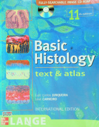 Basic Histology: text & atlas, 11th edition