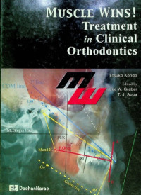 MUSCLE WINS! Treatment in Clinical orthodontics