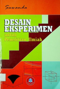 DESAIN EKSPERIMEN untuk Penelitian Ilmiah