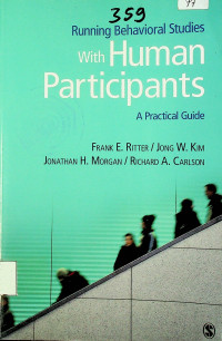 Running Behavioral Studies with Human Participants: A Practical Guide