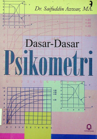 Dasar-Dasar Psikometrika, Edisi I