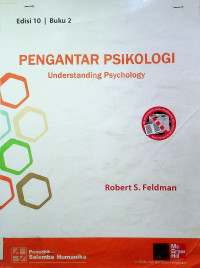 PENGANTAR PSIKOLOGI: Understanding Psychology, Edisi 10 Buku 2