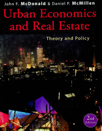 Urban Economics and Real Estate: Theory and Policy, 2nd Edition