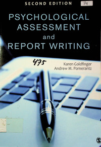 PSYCHOLOGICAL ASSESSMENT and REPORT WRITING, SECOND EDITION