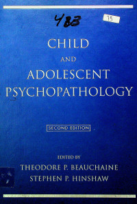 CHILD AND ADOLESCENT PSYCHOPATHOLOGY, SECOND EDITION