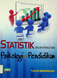 STATISTIK DALAM PENELITIAN Psikologi & Pendidikan