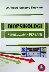 BIOPSIKOLOGI : PEMBELAJARAN PERILAKU