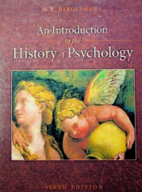 An Introduction to the History of Psychology, SIXTH EDTION