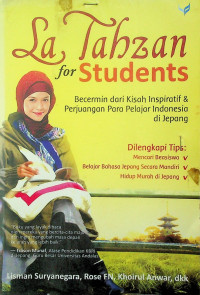La Tahza for Students: Becermin dari Kisah inspiratif & Perjuangan Para Pelajar Indonesia di Jepang