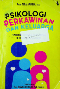 PSIKOLOGY PERKAWINAN DAN KELUARGA: PENGUATAN KELUARGA DI ERA DIGITAL BERBASIS KEARIFAN LOKAL