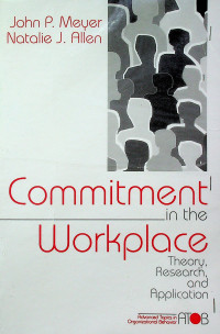 Commitment in the Workplace : Theory, Research, and Application