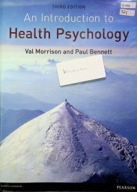 An Introduction to Health Psychology, THIRD EDITION