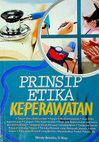 PRINSIP ETIKA KEPERAWATAN