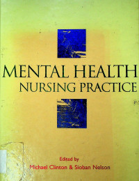 MENTAL HEALTH NURSING PRACTICE