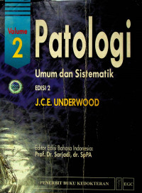 Patologi Umum dan Sistematik, EDISI 2, VOLUME 2