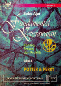 Buku Ajar Fundamental Keperawatan: Konsep, Proses, dan Praktik, Edisi 4, Volume 2