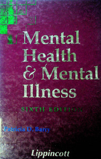 Mental Health & Mental Illness. SIXTH EDITION