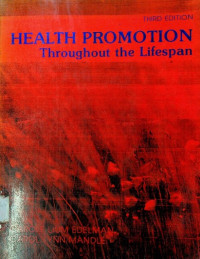 HEALTH PROMOTION: Throughout the Lifespan, THIRD EDITION