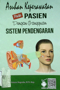 Asuhan Keperawatan Pada PASIEN Dengan Gangguan SISTEM PENDENGARAN