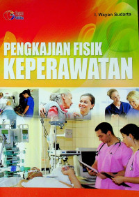 PENGKAJIAN FISIK KEPERAWATAN