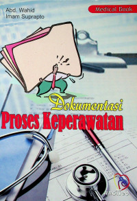 Dokumentasi Proses Keperawatan