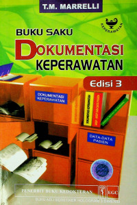 BUKU SAKU DOKUMENTASI KEPERAWATAN, Edisi 3