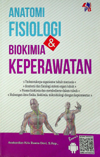 ANATOMI FISIOLOGI & BIOKIMIA KEPERAWATAN