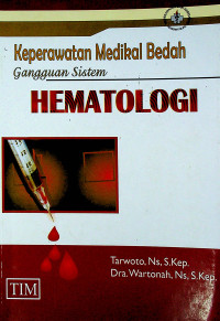 Keperawatan Medikal Bedah Gangguan Sistem HEMATOLOGI