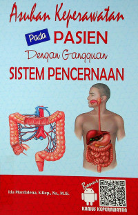 Asuhan Keperawatan pada PASIEN Dengan Gangguan SISTEM PENCERNAAN