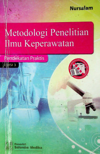 Metodologi Penelitian Ilmu Keperawatan: Pendekatan Praktis, EDISI 3