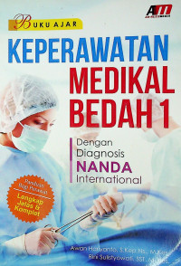 BUKU AJAR KEPERAWATAN MEDIKAL BEDAH 1: Dengan Diagmosis NANDA International