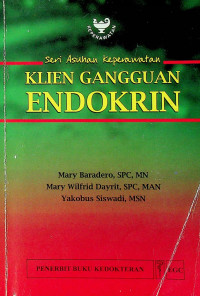 KLIEN GANGGUAN ENDOKRIN; Seri Asuhan Keperawatan