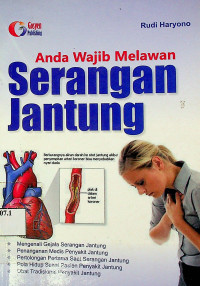 Anda Wajib Melawan Serangan Jantung