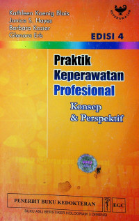 Praktik Keperawatan Profesional Konsep & Perspektif, EDISI 4