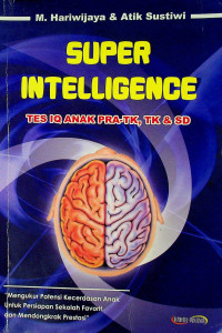 SUPER INTELLIGENCE: TES IQ ANAK PRA-TK, TK & SD