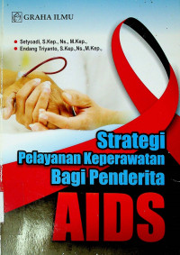 Strategi Pelayanan Keperawatan Bagi AIDS