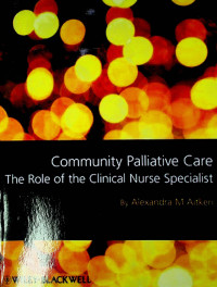 Community Palliative Care : The Role of the Clinical Nurse Specialist