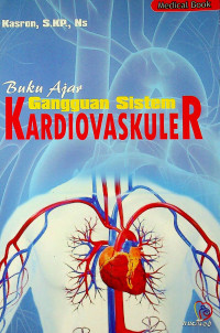 Buku Ajar Gangguan Sistem KARDIOVASKULER