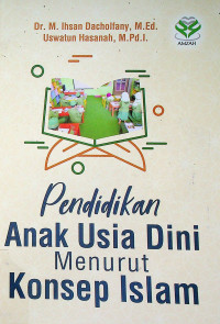 Pendidikan Anak Usia Dini Menurut Konsep Islam