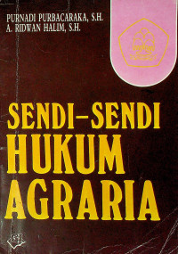 SENDI-SENDI HUKUM AGRARIA