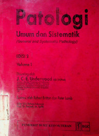 Patologi Umum dan Sistematik, EDISI 2 Volume 1