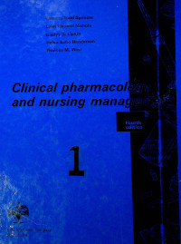 Clinical pharmacology and nursing management, fourth edition 1