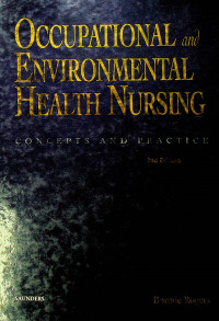 OCCUOATIONAL and ENVIRONMENTAL HEALTH NURSING: CONCEPTS AND PRACTICE